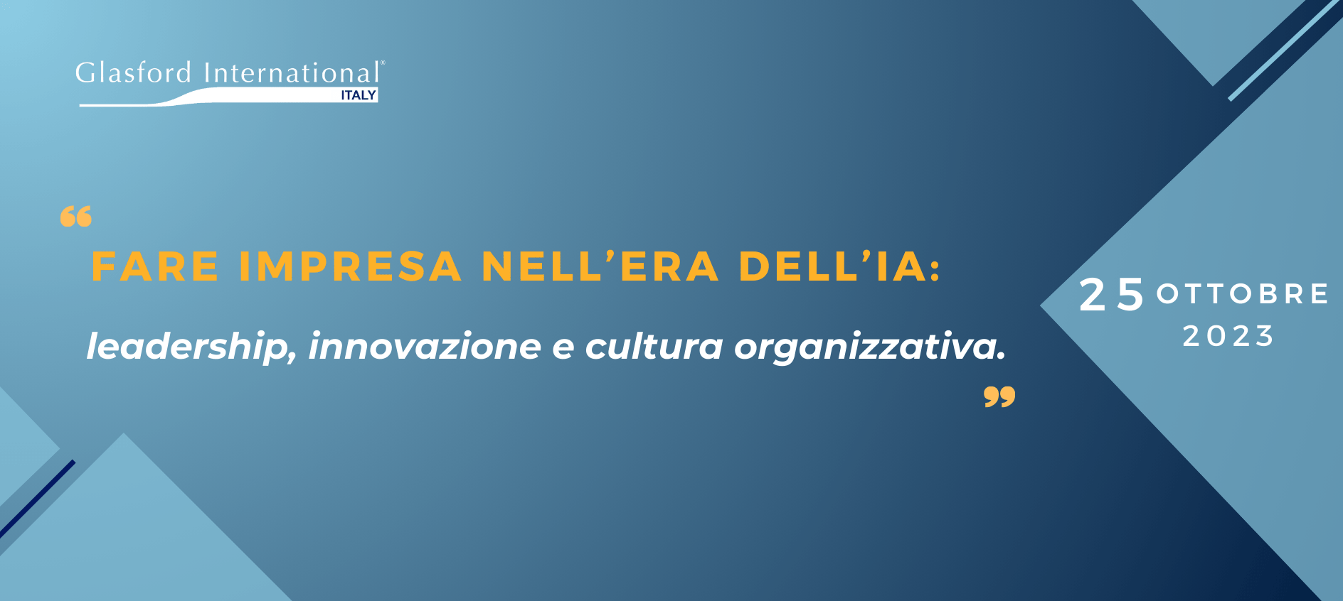 Pubblicato l’Executive Summary di “Fare Impresa nell’era dell’IA: leadership, innovazione e cultura organizzativa”