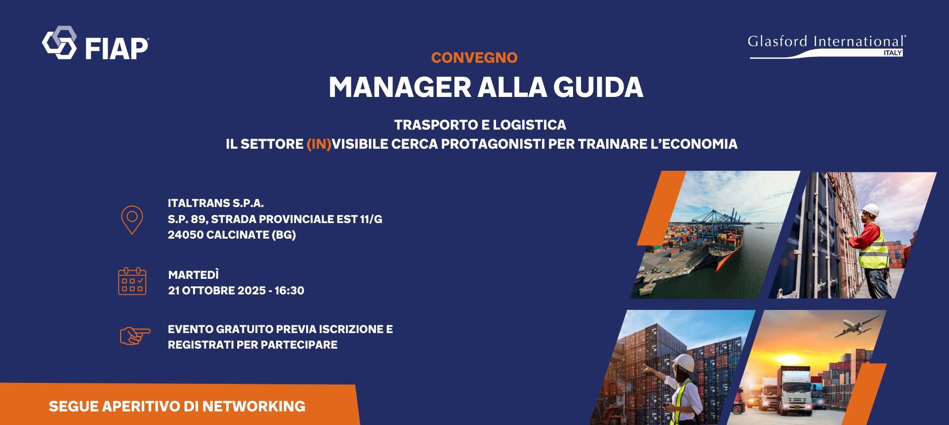 Convegno Manager alla guida — Trasporto e Logistica — il settore (in)visibile cerca protagonisti per trainare l’economia